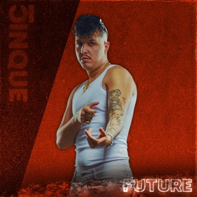 Future in collaborazione con CINQUE RECORDZ
