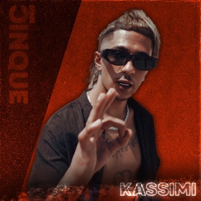Kassimi in collaborazione con CINQUE RECORDZ